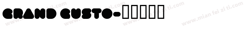 Grand Gusto字体转换